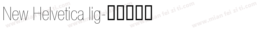 New Helvetica lig字体转换